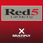 Lift Me Up (radio Version) by Red 5