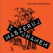 Maszeruj Z Chamem by Stare Dobre Małżeństwo