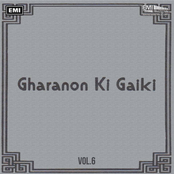 Gharanon Ki Gaiki, Vol. 6