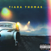 Tiara Thomas: One Night