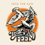 The Band Feel: Into The Sun