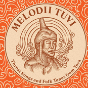 Melodii Tuvi: Throat Songs and Folk Tunes from Tuva