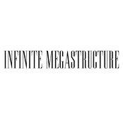 INFINITE MEGASTRUCTURE