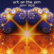 Jeff Sipe: Art Of The Jam