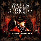 Walls Of Jericho: The American Dream