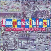 Impossibles! 80's JAPANESE PUNK & NEW WAVE