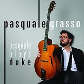 Pasquale Grasso: Pasquale Plays Duke