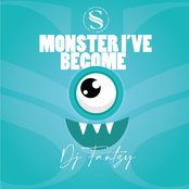 Monster I've Become