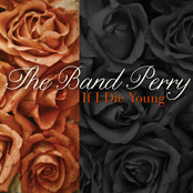 The Band Perry: If I Die Young