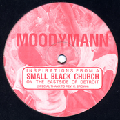 Inspirations From A Small Black Church On The Eastside Of Detroit by Moodymann