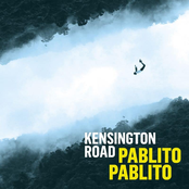 Kensington Road – Pablito Pablito