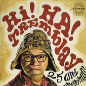 Michel Barrette: Hi! Ha! Tremblay : 25 ans minimum