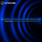 Experience Music: A TuneCore Singer/Songwriter Sampler