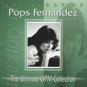 Pops Fernandez: The Story of Pops Fernandez (The Ultimate OPM Collection)