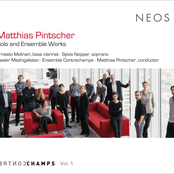 Matthias Pintscher: Pintscher: Solo and Ensemble Works