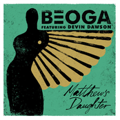 Beoga: Matthew's Daughter (feat. Devin Dawson)