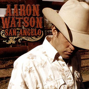 Aaron Watson: San Angelo