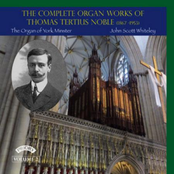 The Complete Organ Works of Thomas Tertius Noble - Volume 2
