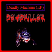Deadly Machine (EP)