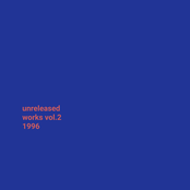unreleased works vol.2 1996