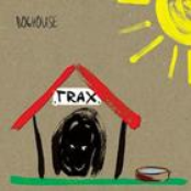 Doghouse: Trax