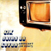 Six Going On Seven: American't (Or Won't)