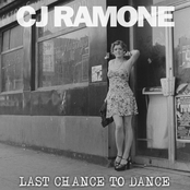 CJ Ramone: Last Chance to Dance