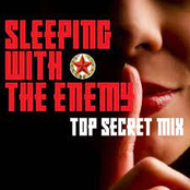 Sleeping With The Enemy (Top Secret Mix)