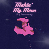 Makin' My Move