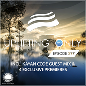Uplifting Only Episode 297 (inc. Kayan Code Guestmix) [FULL]