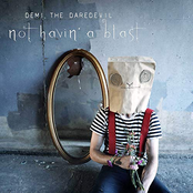 Demi The Daredevil: Not Havin' a Blast
