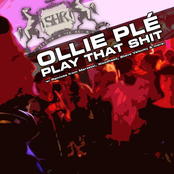 Ollie Ple feat. McNasty - Play That Shit