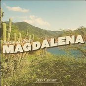Jeff Crosby: Postcards from Magdalena