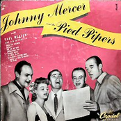 Johnny Mercer And The Pied Pipers