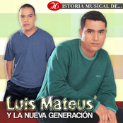 Luis Mateus: Historia Musical de Luis Mateus y la Nueva Generación