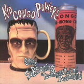 Kid Congo Powers: Sings Subsonics