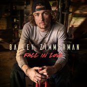 Bailey Zimmerman: Fall In Love
