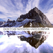 Don't Say Nothing Lasts Forever - Single
