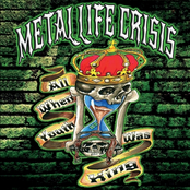Metal Life Crisis: All When Youth Was King