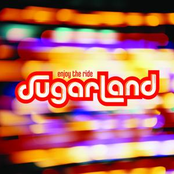 Sugarland: Enjoy The Ride