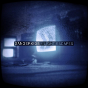 Dangerkids: Light Escapes - Single