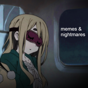 Memes & Nightmares