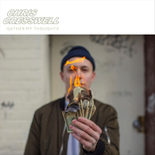 Chris Cresswell: Gather My Thoughts