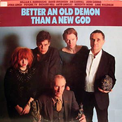 Better An Old Demon Than A New God