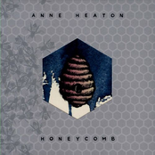 Anne Heaton: Honeycomb