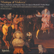 Musique Of Violenze: Dances & Popular Tunes For Queen Elizabeth’s Violin Band