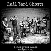 Blackgrass Demos (Burlington, VT 2013)