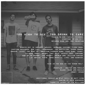 Too High to Die, Too Drunk to Care