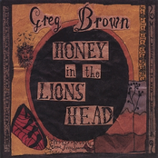 Greg Brown: Honey In The Lion's Head