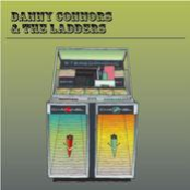 Danny Connors & The Ladders